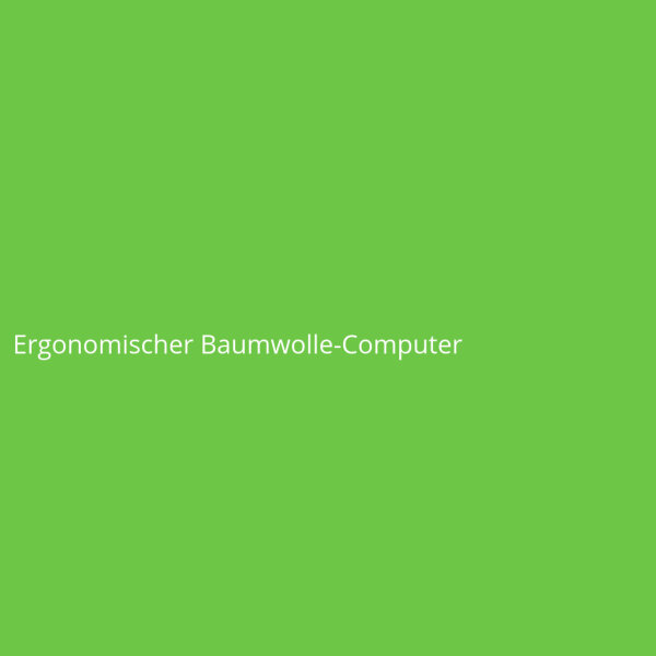 Ergonomischer Baumwolle-Computer